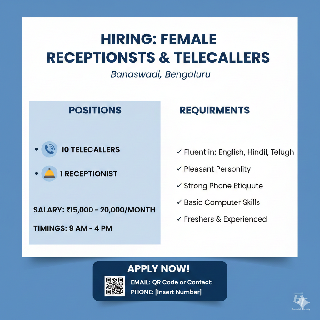 Hiring: Female Receptionists & Telecallers
